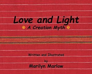 Love and Light by Marilyn Marlow